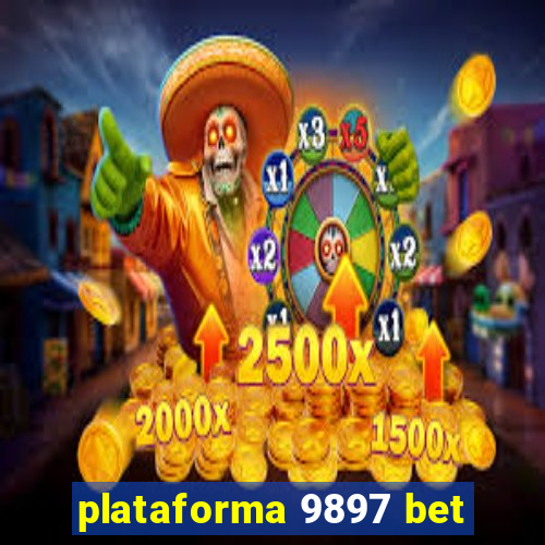 plataforma 9897 bet